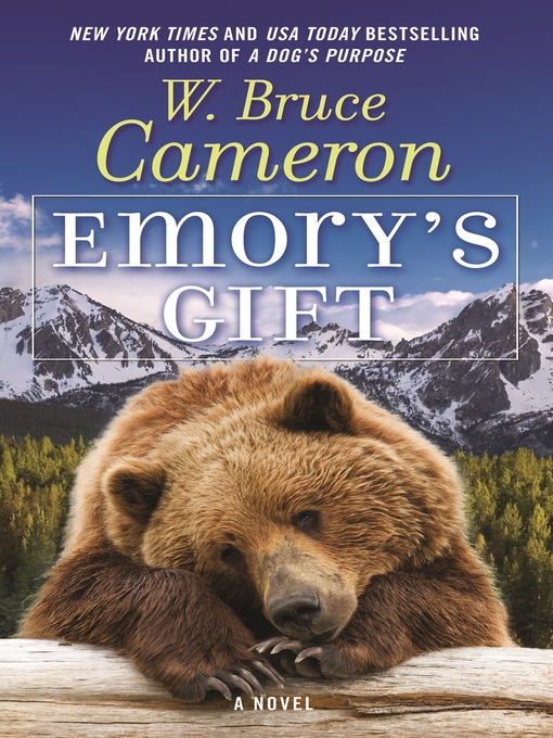 Title details for Emory's Gift by W. Bruce Cameron - Wait list